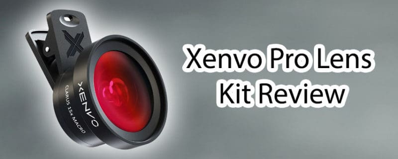 Xenvo Pro Lens Kit Review
